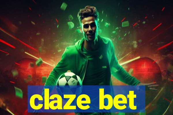 claze bet